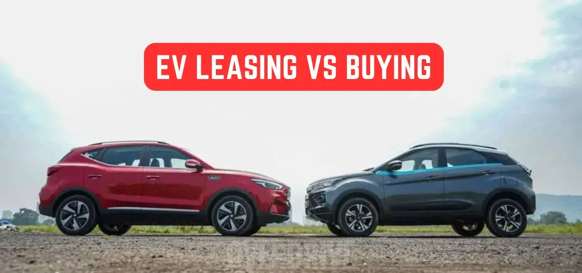 this is the image of EV Leasing vs Buying
