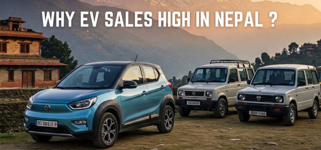 Why EV sales percentage high the ICE in nepal ?