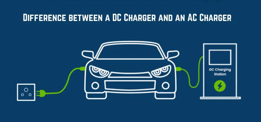 this is the image of Difference between DC Charger and AC charger for EVs