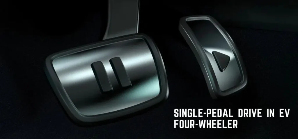 this is the image of Single-Pedal Drive in EV Four-Wheeler