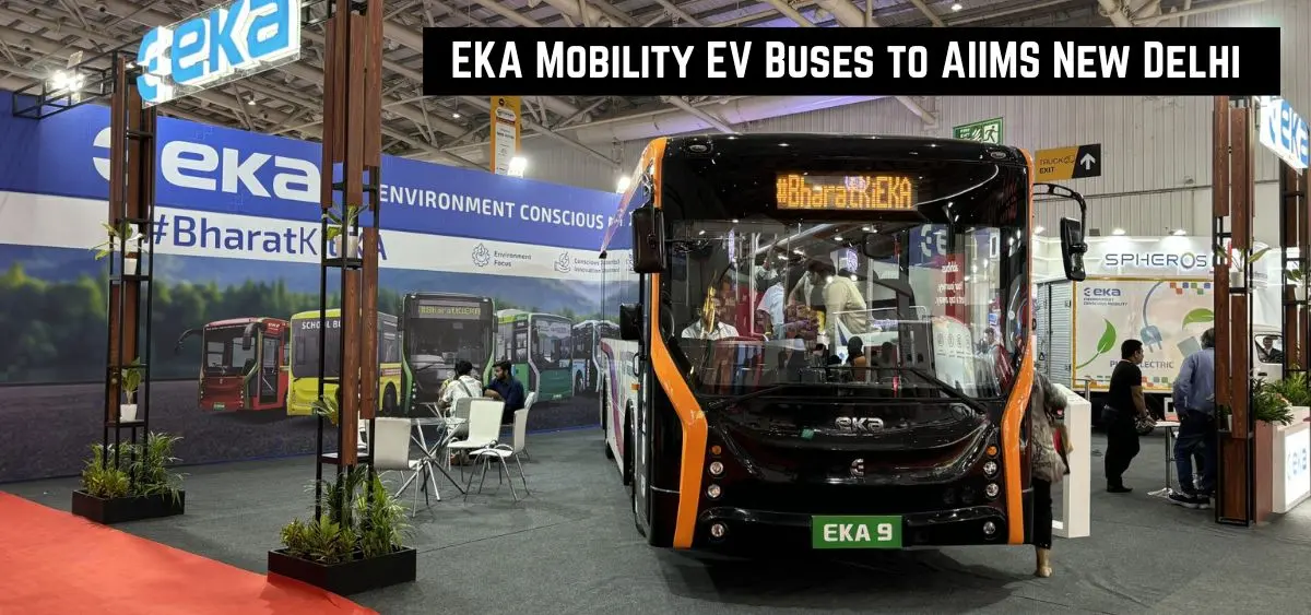 this is the image of EKA Mobility EV Buses to AIIMS New Delhi