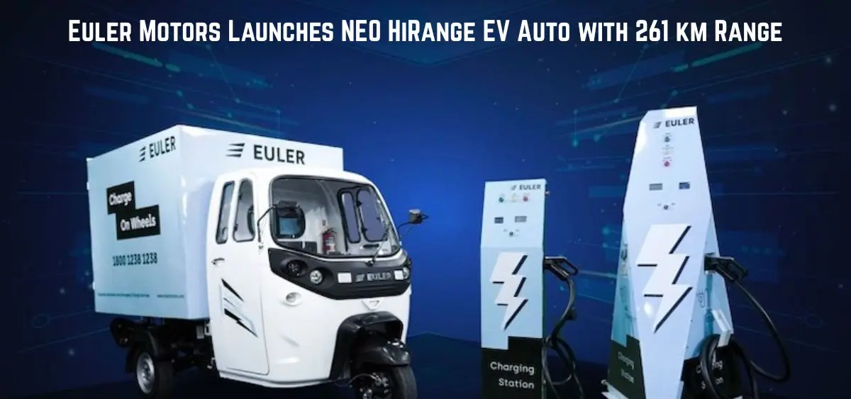 this is the image of Euler Motors Launches NEO HiRange EV Auto with 261 km Range