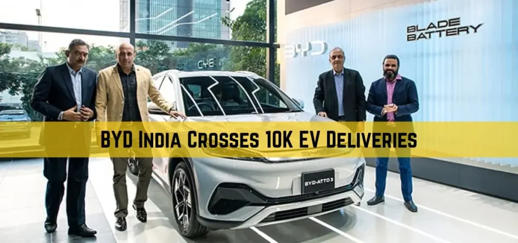 this is the image of BYD India Crosses 10K EV Deliveries