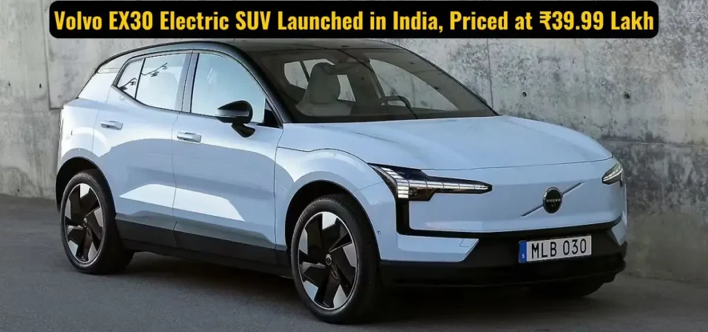 this is the image of Volvo EX30 Electric SUV Launched in India, Priced at ₹39.99 Lakh