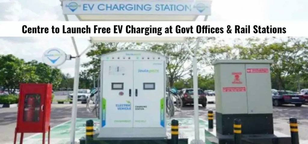this is the iamge of Centre to Launch Free EV Charging at Govt Offices & Rail Stations