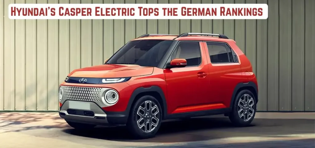 this is the image of Hyundai's Casper Electric Tops the German Rankings as Europe's Best Budget EV