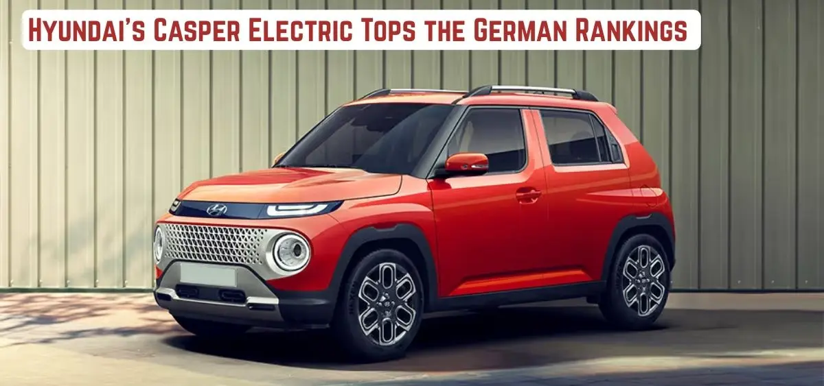 this is the image of Hyundai's Casper Electric Tops the German Rankings as Europe's Best Budget EV