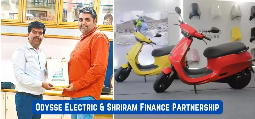 this is the image of Odysse Electric Partners with Shriram Finance for EV 2-W Financing
