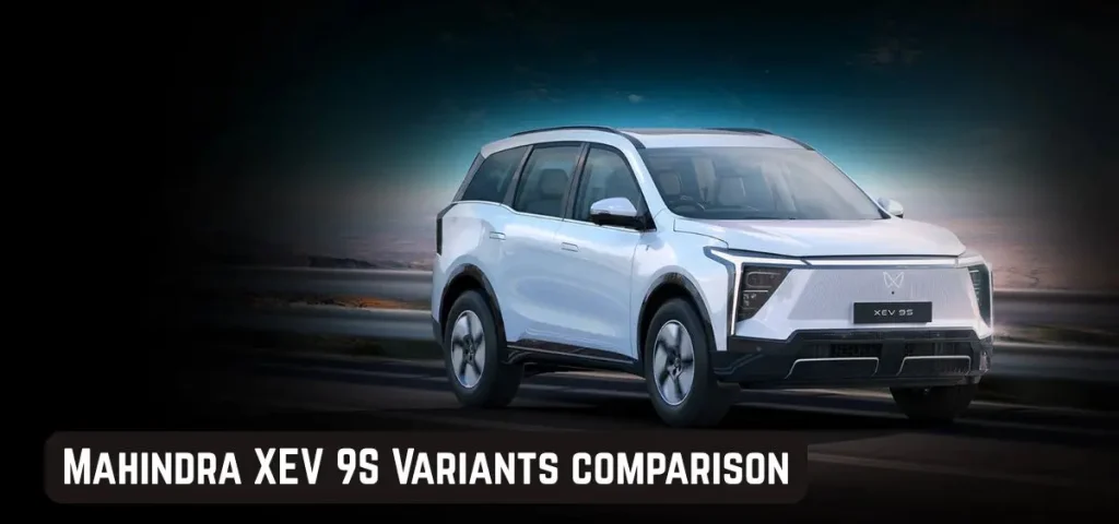 this is the image of Mahindra XEV 9S Variants