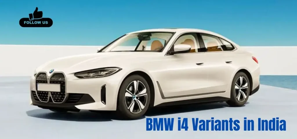 this is the image of BMW i4 Variants in India