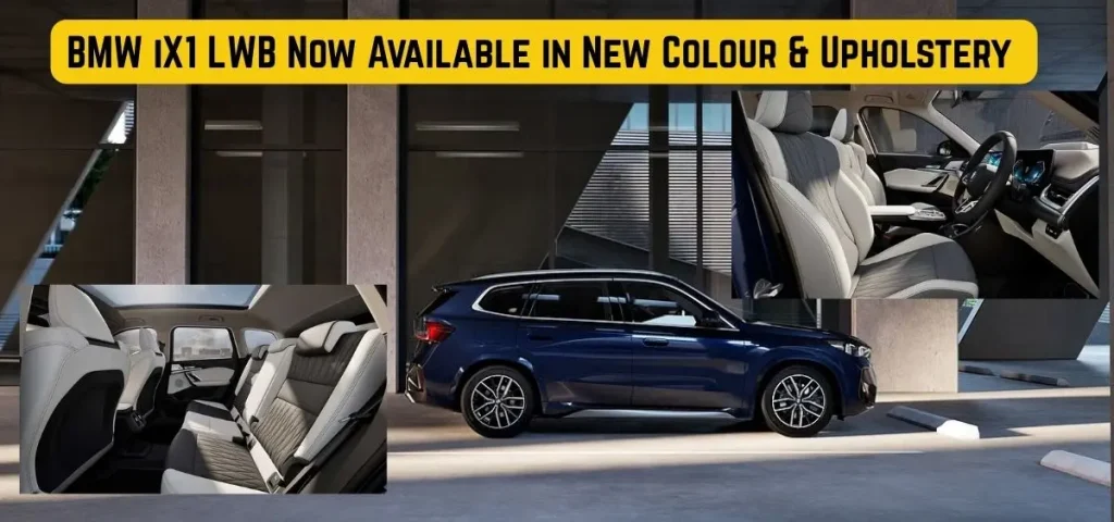 this is the image of BMW iX1 LWB Now Available in New Colour & Upholstery Options.
