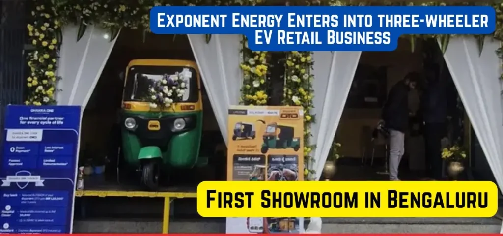 this is the image of Exponent Energy Enters into three-wheeler EV Retail Business
