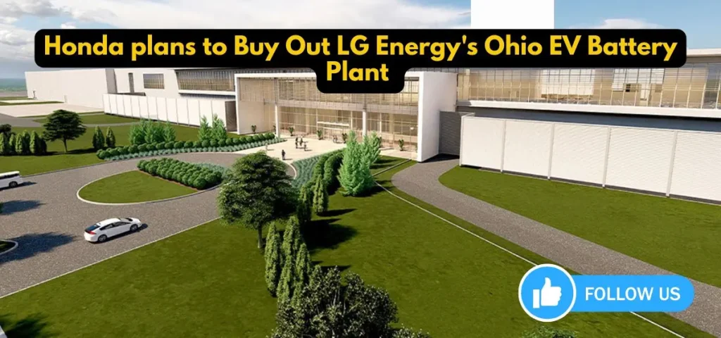 this is the image of Honda plans to Buy Out LG Energy's Ohio EV Battery Plant