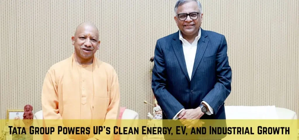 this is the image of Tata Group Powers UP's Clean Energy, EV, and Industrial Growth