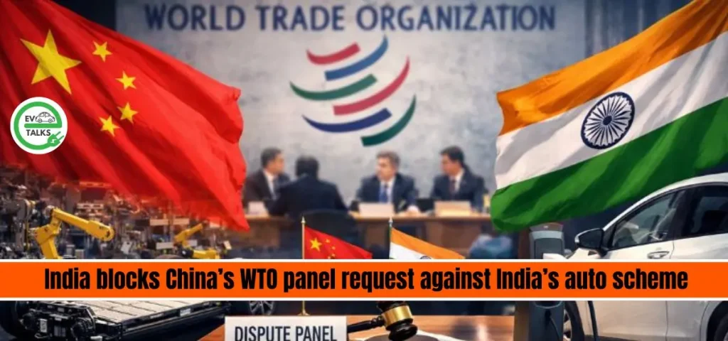 this is the image of India blocks China’s WTO Request against India’s auto scheme