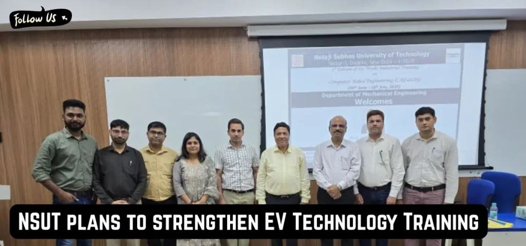 this is the image of NSUT plans to strengthen EV Technology Training