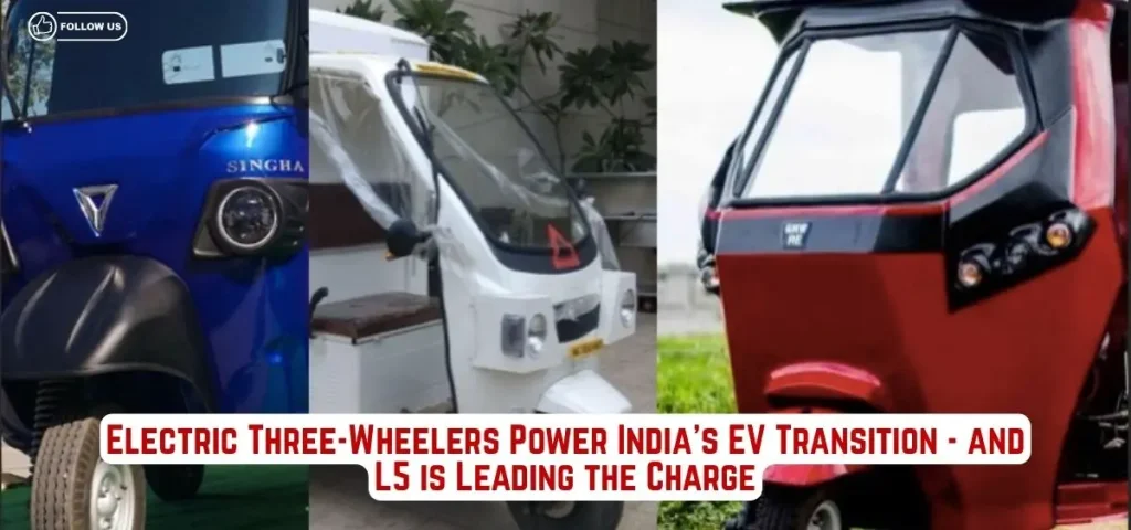 this is the image of Electric 3-W Power India's EV Shift, with L5 Leading the Way