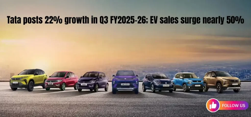 this is the image of Tata posts 22% growth in Q3 FY2025-26; EV sales surge nearly 50%