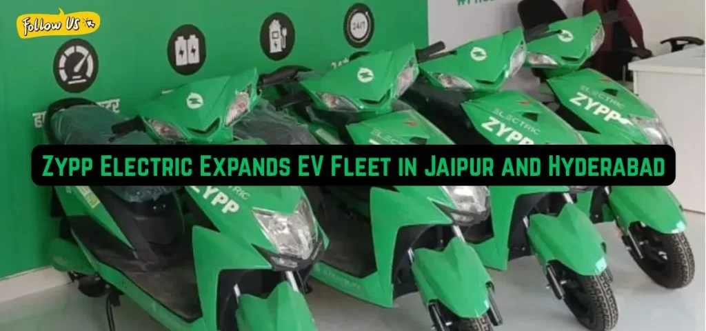 this is the image of Zypp Electric Expands EV Fleet in Jaipur and Hyderabad