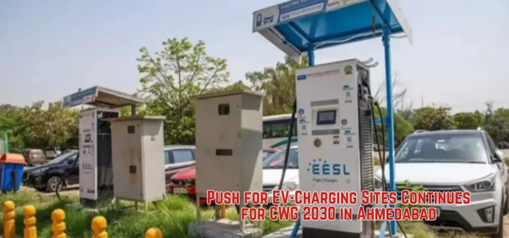 this is the image of Push for EV-Charging Sites Continues for CWG 2030 in Ahmedabad