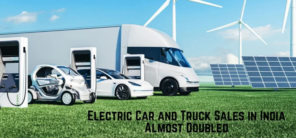 this is the image of Electric Car and Truck Sales in India Almost Doubled