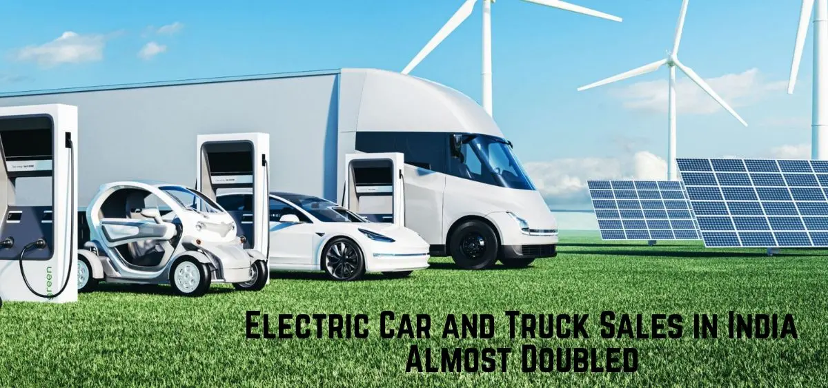 this is the image of Electric Car and Truck Sales in India Almost Doubled