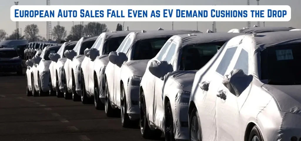 this is the image of European Auto Sales Fall Even as EV Demand Cushions the Drop