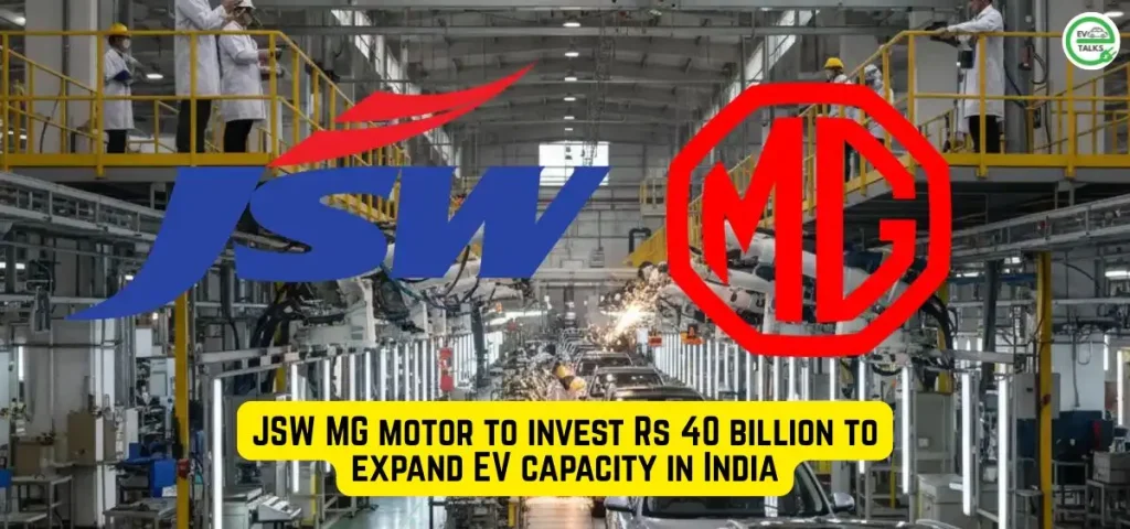 this is the image of JSW MG motor to invest Rs 40 billion to expand EV capacity in India