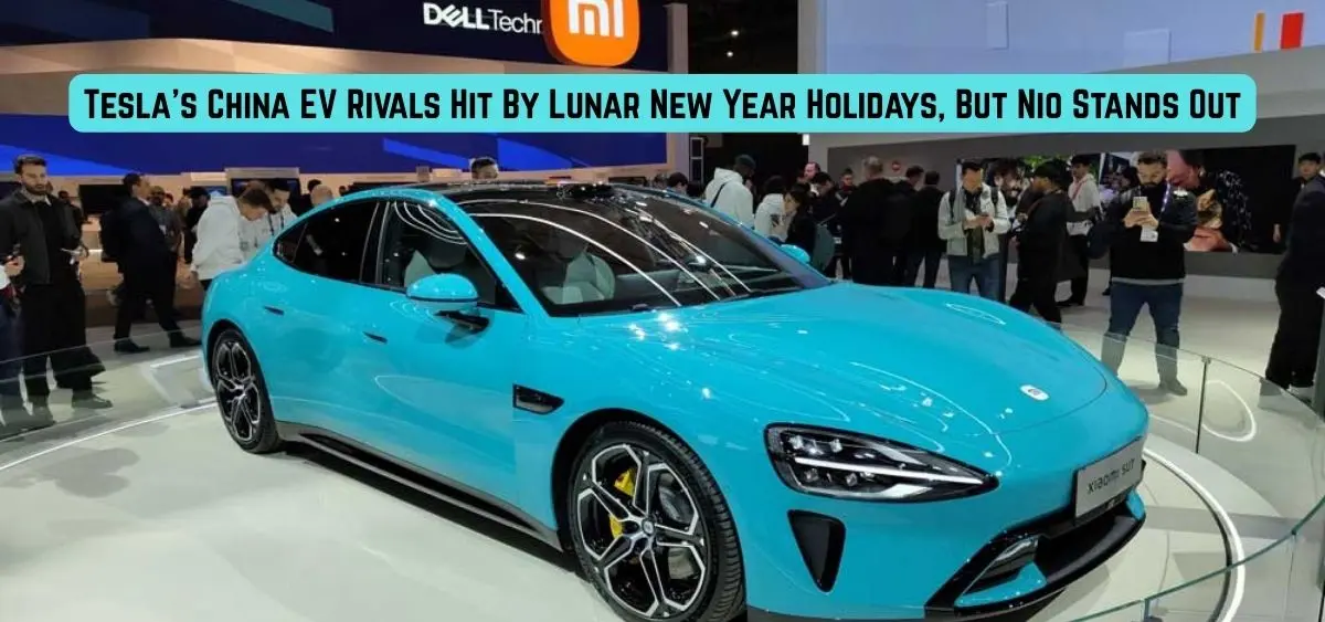 this is the image ofTesla's China EV Rivals Hit By Lunar New Year Holidays, But Nio Stands Out
