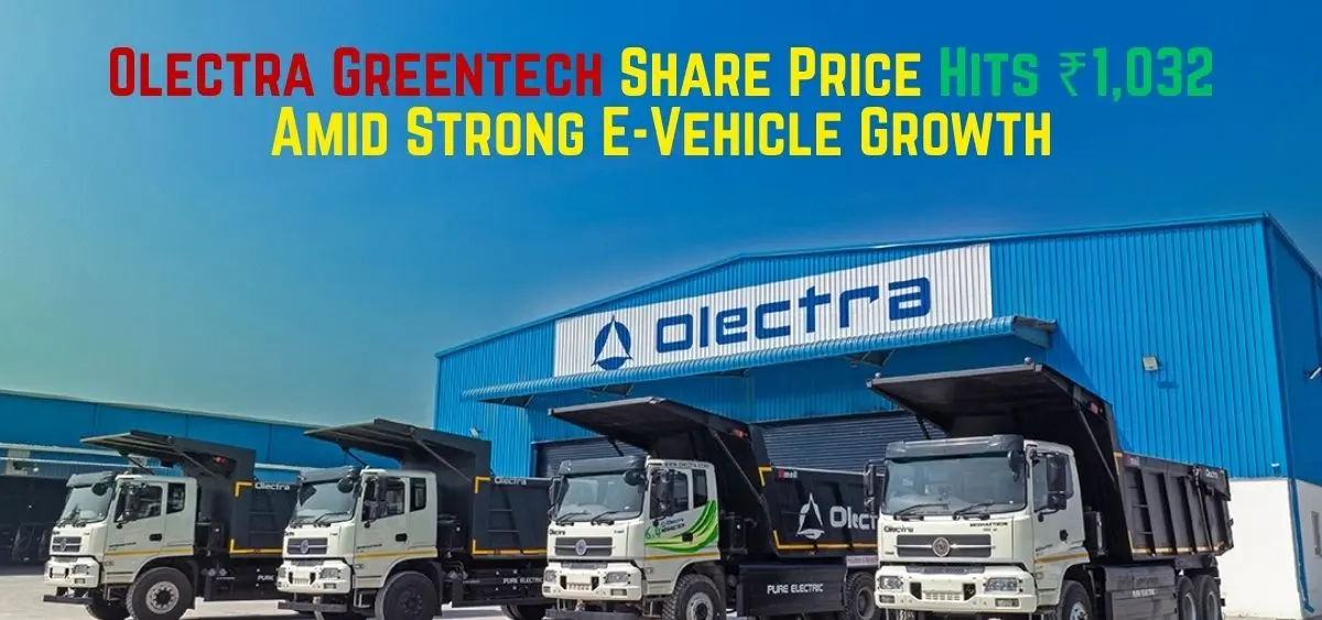 this is the image of Olectra Share Price Hits Rs 1,032 Amid Strong E-Vehicle Growth