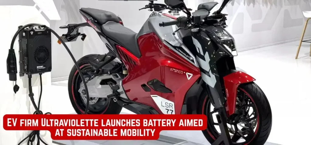 this is the image of EV firm Ultraviolette launches battery aimed at sustainable mobility