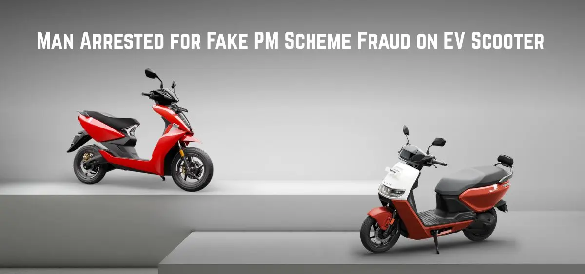 this is the image of Man Arrested for Fake PM Scheme Fraud on EV Scooter