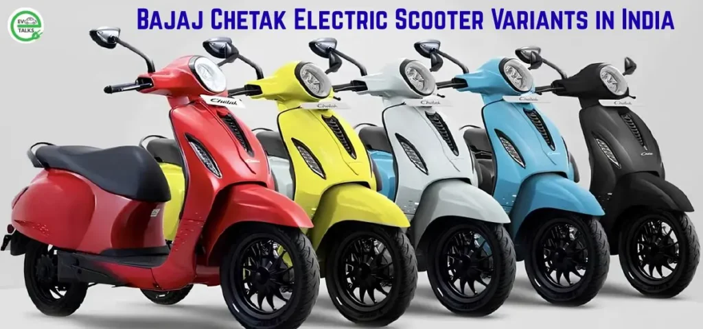 this is the image of Bajaj Chetak Electric Scooter Variants in India