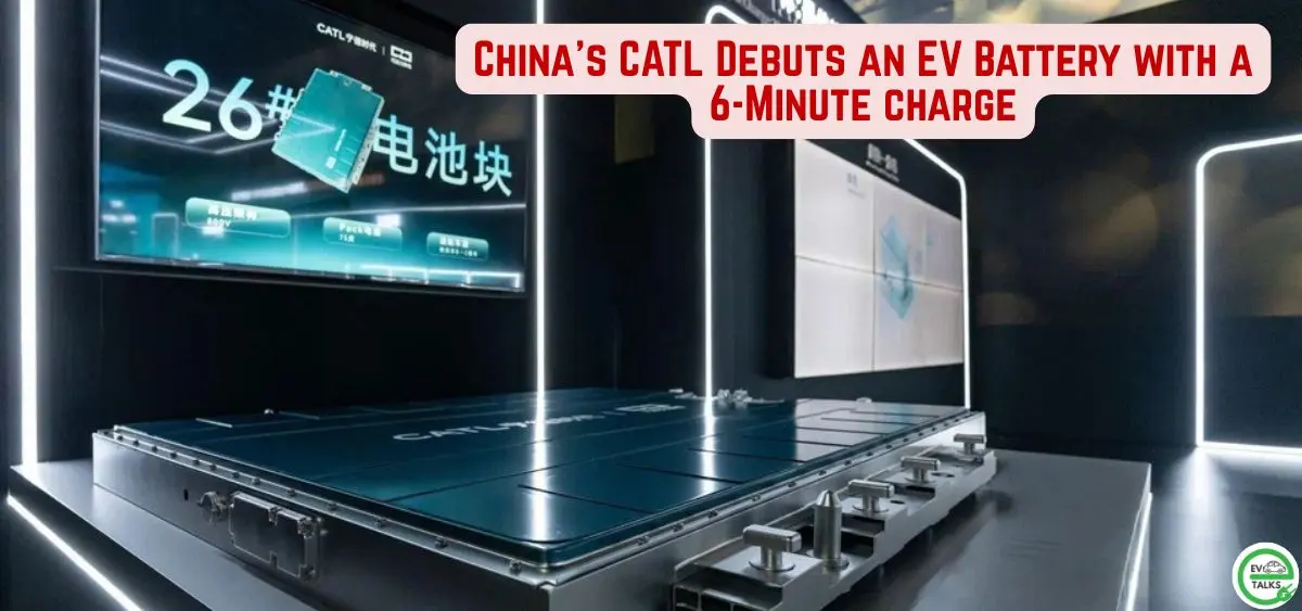 this is the image of China's CATL Debuts an EV Battery with a 6-Minute charge