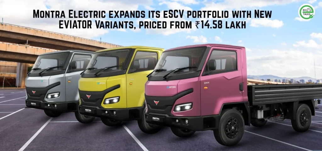 this is the image of Montra Electric expands its eSCV portfolio with New EVIATOR Variants