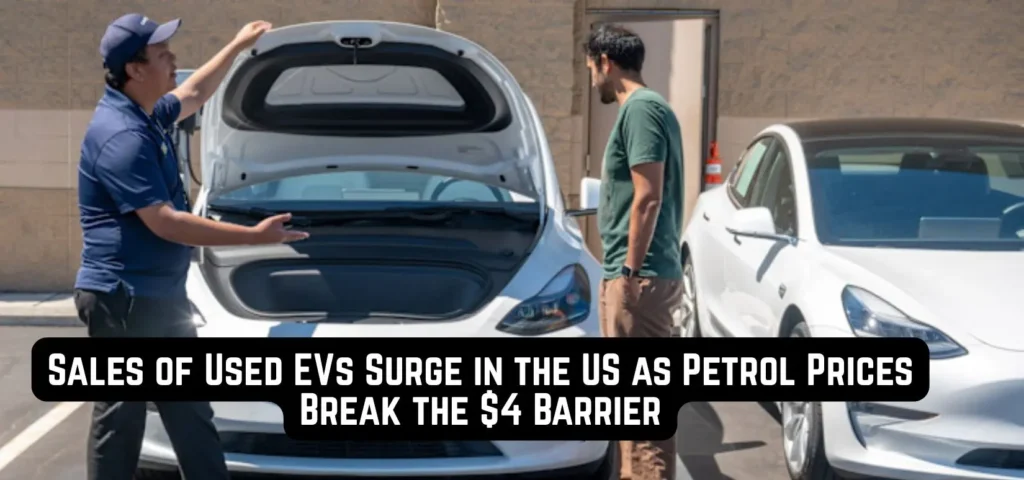 this is the image of Sales of Used EVs Surge in the US