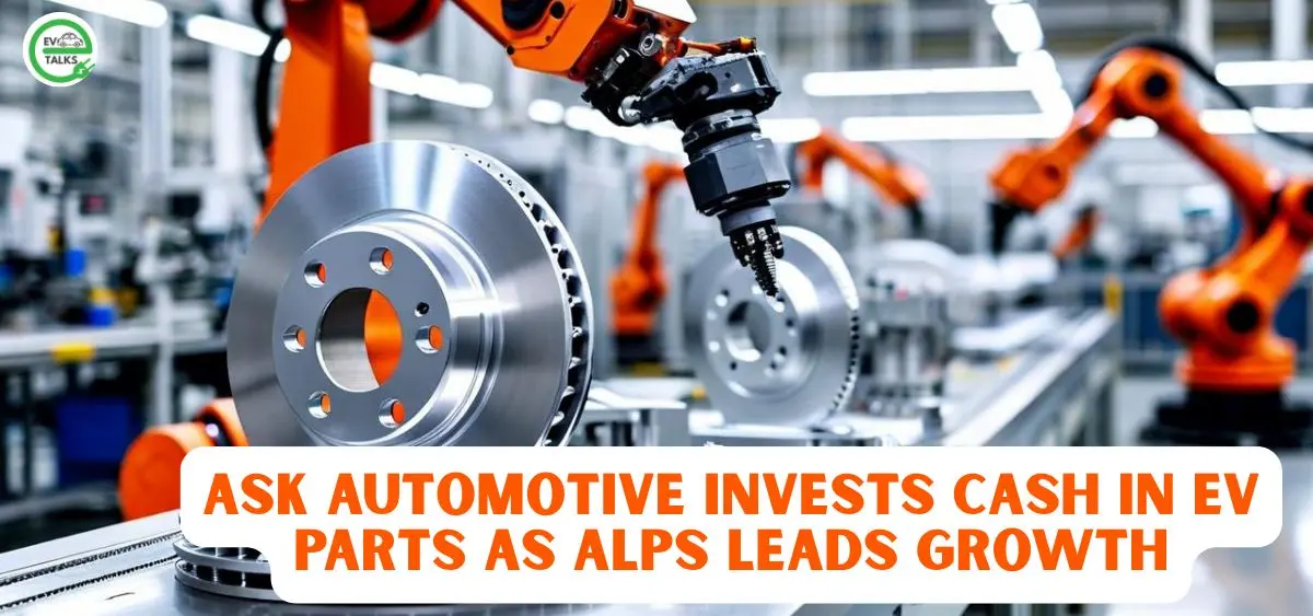 this is the image of ASK Automotive Invests Cash in EV Parts