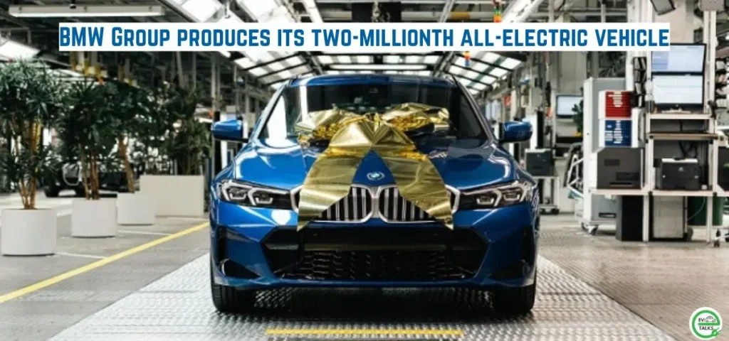 this is the image of BMW Group produces its two-millionth all-electric vehicle