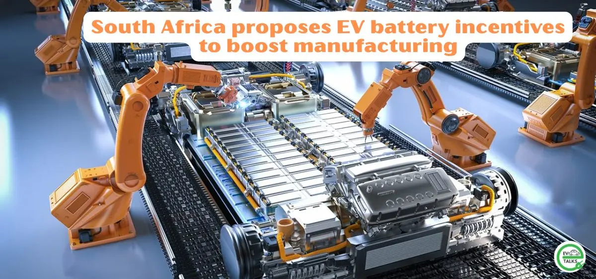this is the image of South Africa proposes EV battery incentives to boost manufacturing
