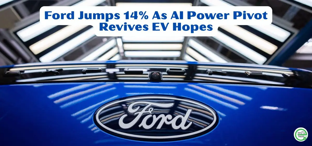 this is the image of Ford Jumps 14% on AI-Powered EV Revival