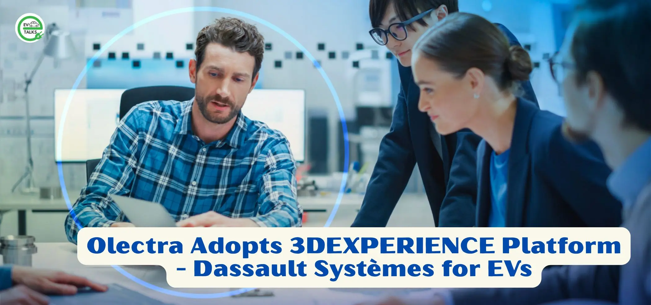 this is the image of Olectra Adopts 3DEXPERIENCE Platform - Dassault Systèmes for EVs