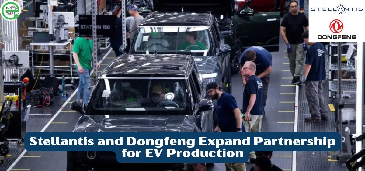 this is the image of Stellantis and Dongfeng Expand Partnership for EV Production