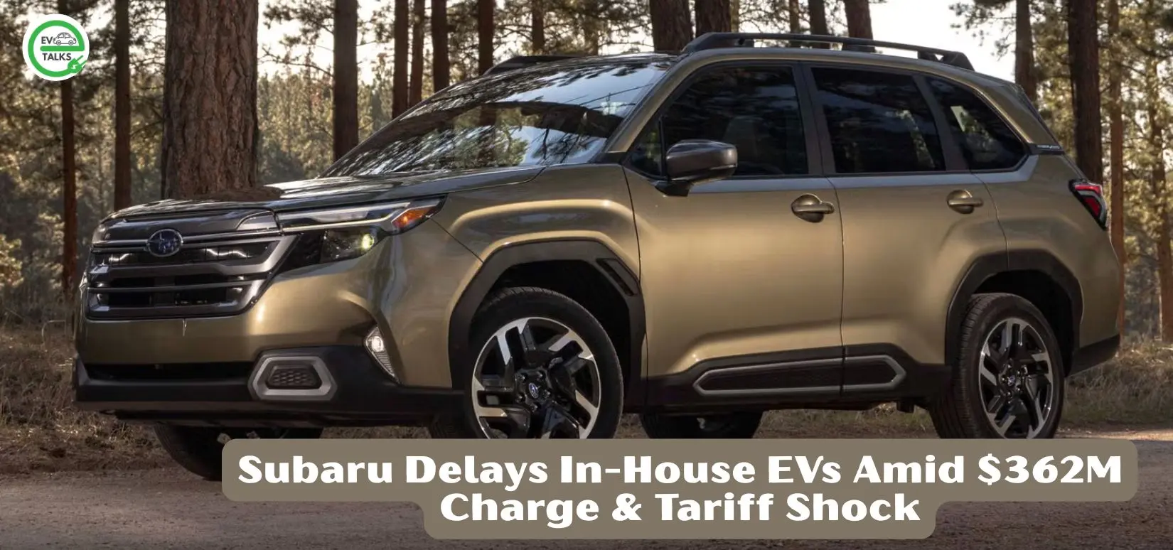 this is the image of Subaru Delays In-House EVs Amid $362M Charge & Tariff Shock