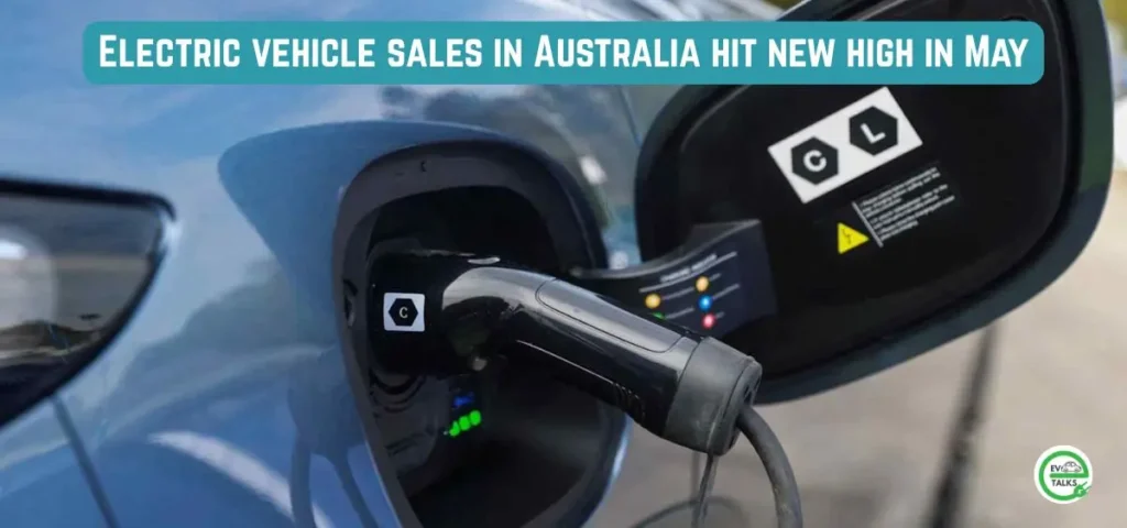 this is the image of Electric vehicle sales in Australia hit new high in May