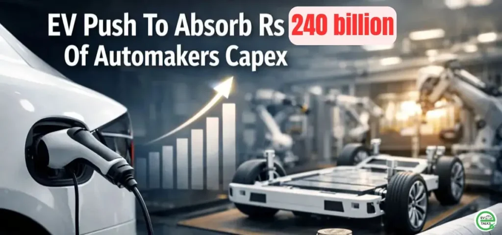 this is the image of EV Capex To Absorb Rs 240 billion