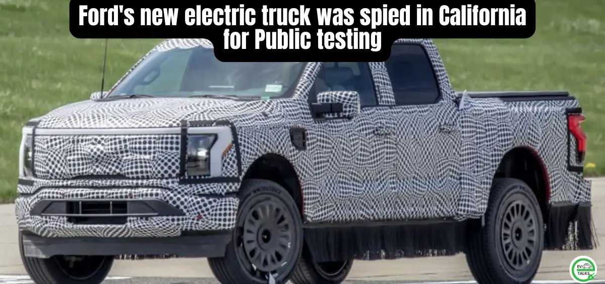 this is the image of Ford's new electric truck was spied in California for Public testing