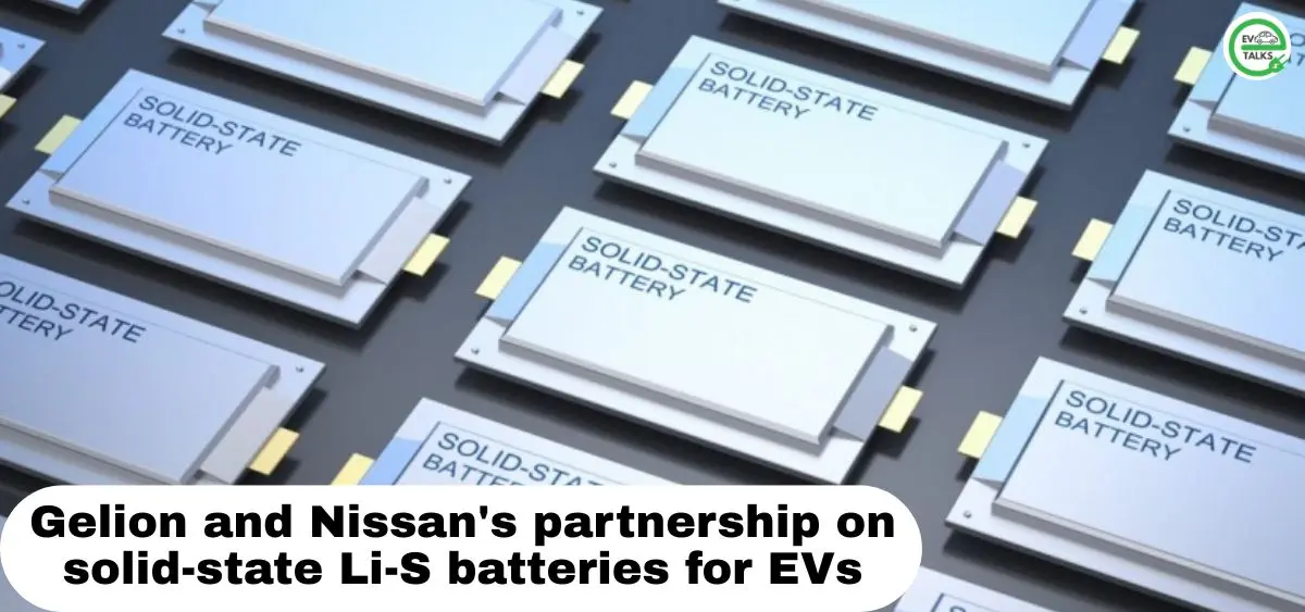this is the image of Gelion and Nissan's partnership on solid-state Li-S batteries for EVs