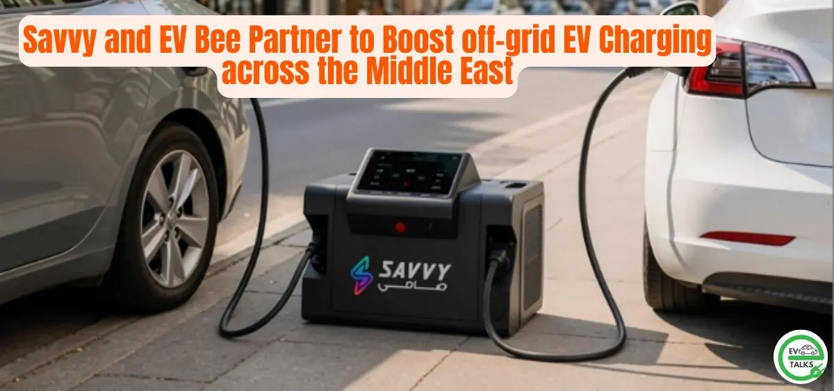 this is the image of Savvy and EV Bee Partner to Boost off-grid EV Charging