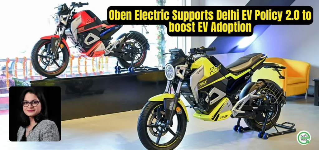 this is the image of Oben Electric Supports Delhi EV Policy 2.0