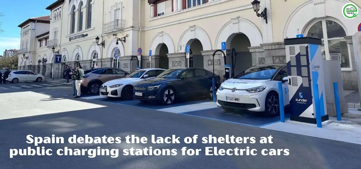 this is the image of Spain debates the lack of shelters at public charging stations